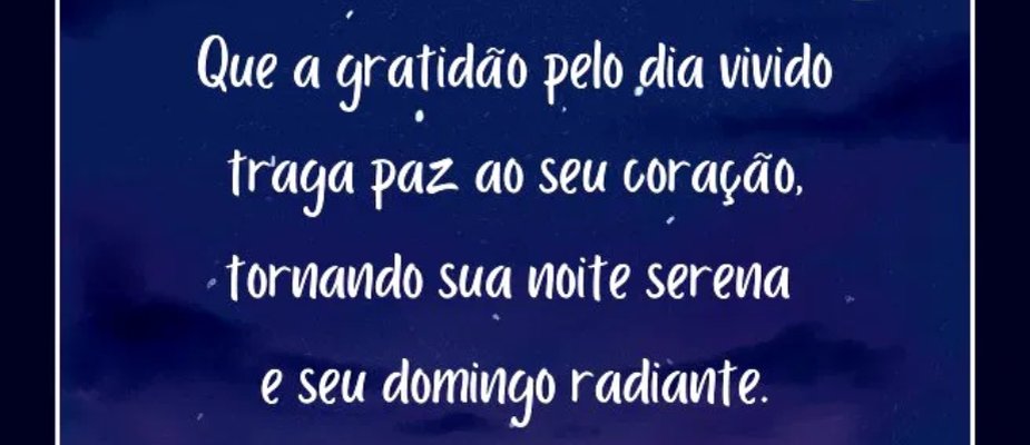 Boa noite sábado: ideias de mensagens e frases para enviar