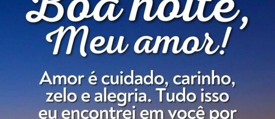 Boa noite, amor: mensagens para encerrar o dia com carinho e conexão Boa noite, amor: mensagens para encerrar o dia com carinho e conexão